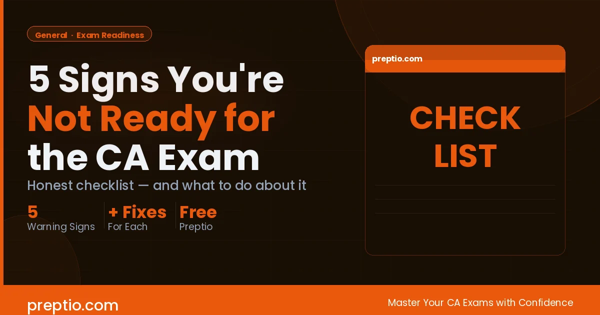 5 Signs You're Not Ready for the CA Foundation Exam Yet